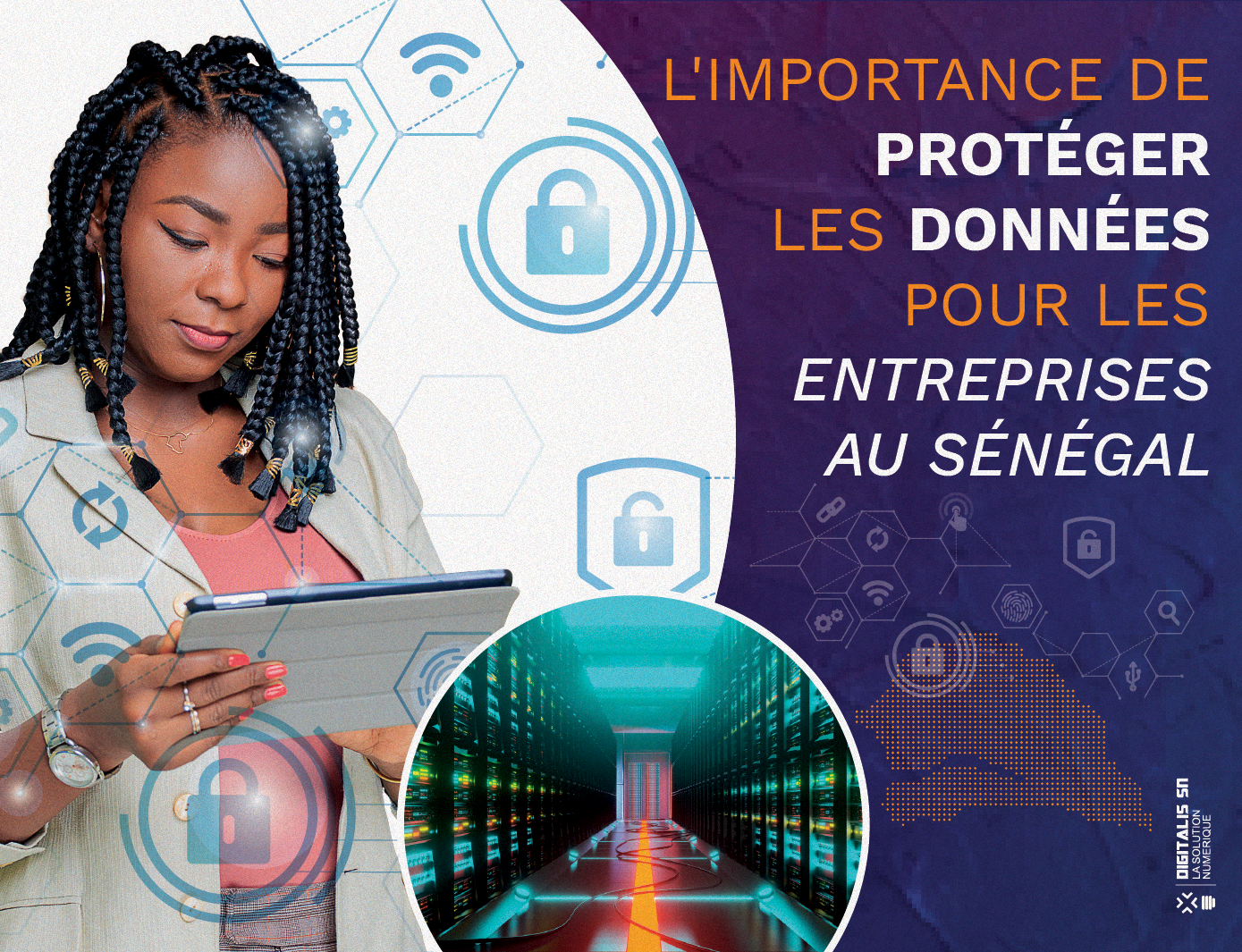 L’importance de protéger les données pour les entreprises au Sénégal 