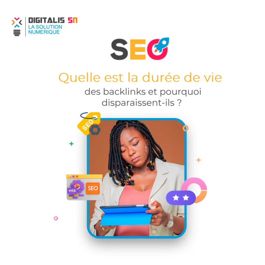 SEO : quelle est la durée de vie des backlinks et pourquoi disparaissent-ils ?